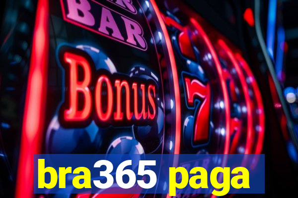 bra365 paga